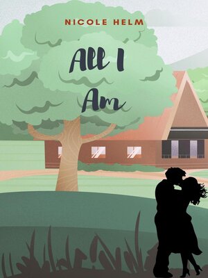 cover image of All I Am